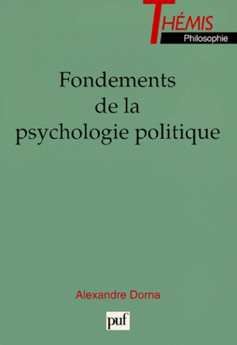 Dorna_Alexandre-Fondements_de_la_psychologie_politique-9782130496649_0