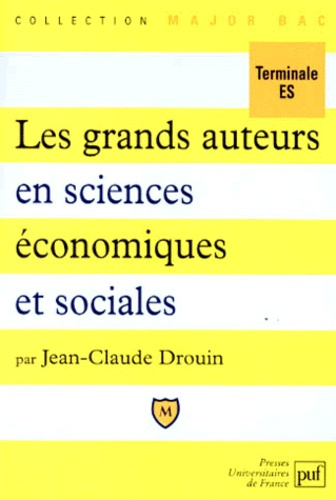 Drouin_Jean-Claude-Les_grands_auteurs_en_sciences_conomiques_et_sociales-9782130480747_0