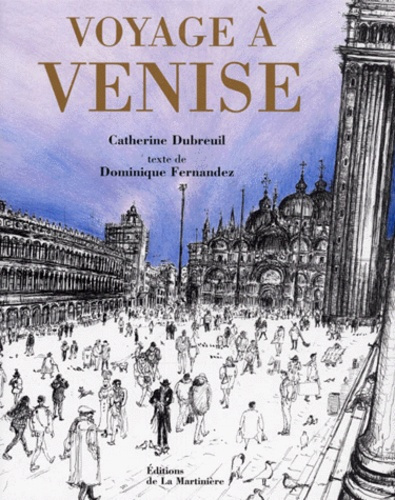 Dubreuil_Catherine_Fernandez_Dominique-Voyage_Venise-9782732426150_0