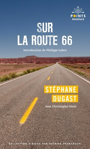 Dugast_St_phane_Labro_Philippe_G_ral_Christoph-Sur_la_route_66-9791041417513_0