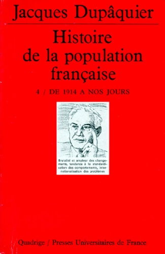 Dup_quier_Jacques-HISTOIRE_DE_LA_POPULATION_FRANCAISE._Tome_4_De_1914_nos_jours-9782130468240_0