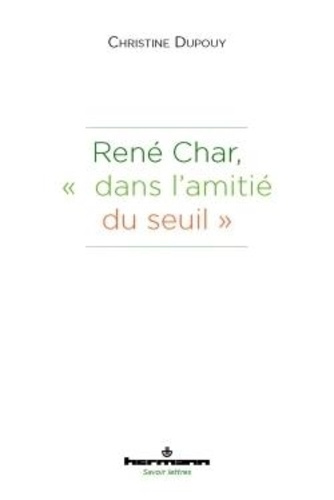 Dupouy_Christine-Ren_Char_dans_l_amiti_du_seuil_-9791037044846_0