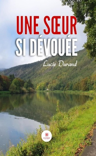 Durand_Lucie-Une_soeur_si_d_vou_e-9791042231538_0