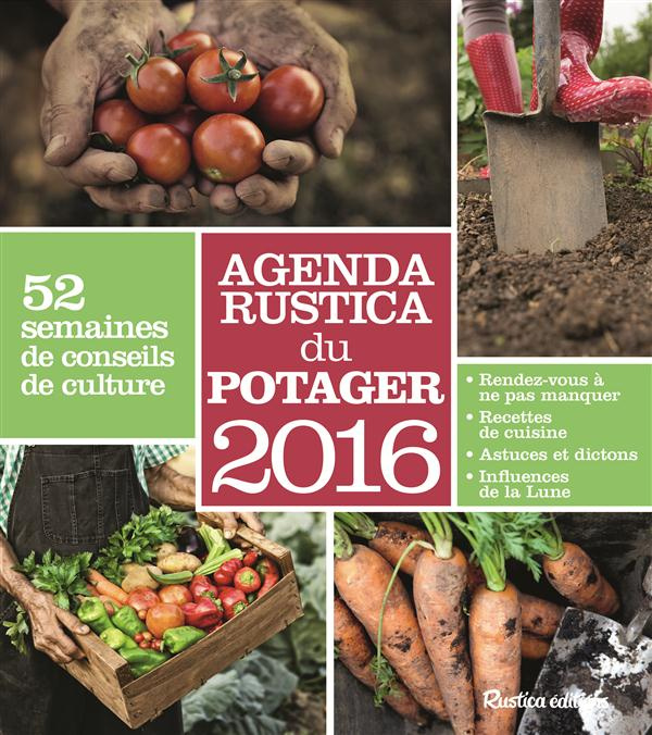 Elger_Robert-Agenda_Rustica_du_potager_2016._52_semaines_de_conseils_de_culture-9782815306577_0