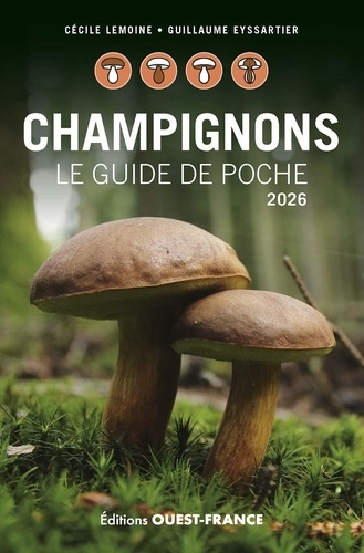 Eyssartier_Guillaume_Lemoine_C_cile-Champignons._Le_guide_de_poche_Edition_2026-9782737392108_0