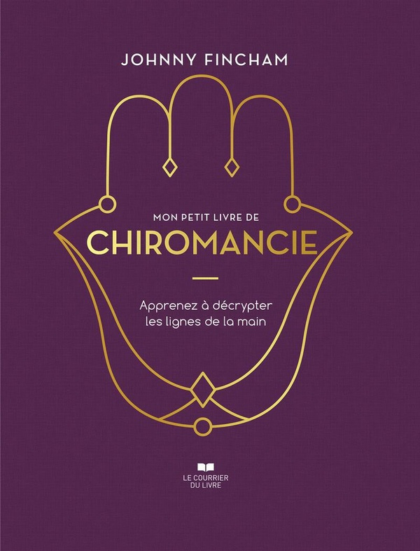 Fincham_Johnny-Mon_petit_livre_de_chiromancie-9782702929124_0