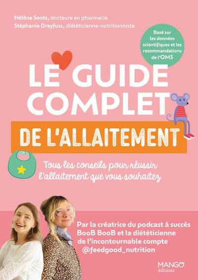 Foglietta-Dreyfuss_St_phanie_Soots_H_l_ne_Piol-Le_guide_complet_de_l_allaitement._Tous_les_conseils_pour_r_ussir_l_allaitement_que_vous_souhaitez-9782317032301_0