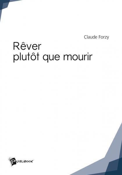 Forzy_Claude-R_ver_plut_t_que_mourir-9782342054132_0