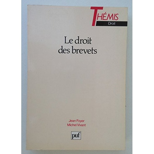 Foyer_Jean_Vivant_Michel-Le_Droit_des_brevets-9782130431961_0
