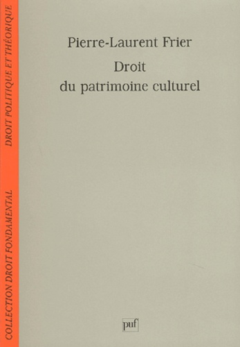 Frier_Pierre-Laurent-Droit_du_patrimoine_culturel-9782130489481_0