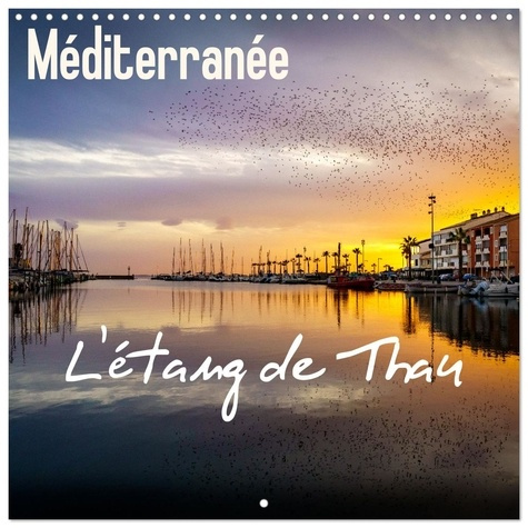 GOBBO_ERIC-MEDITERRANEE_ETANG_DE_THAU_CALENDRIER_MU_-_PHOTOS_DE_COUCHER_DE_SOLEIL_PR-9783516586770_0