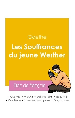 GOETHE-R_ussir_son_Bac_de_fran_ais_2026_Analyse_du_roman_La_Souffrance_du_jeune_Werther_de_Goethe-9782385991098_0