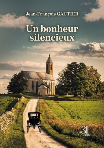 Gautier_Jean-Fran_ois-Un_bonheur_silencieux-9791040621492_0