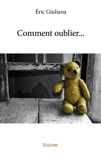 Giuliana_Eric-Comment_oublier...-9782414017805_0