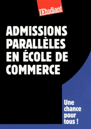 Gourdon_Jessica_Davidenkoff_Emmanuel-Admissions_parall_les_en_cole_de_commerce-9782817602226_0