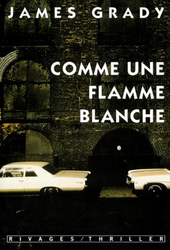 Grady_James-Comme_une_flamme_blanche-9782743603632_0