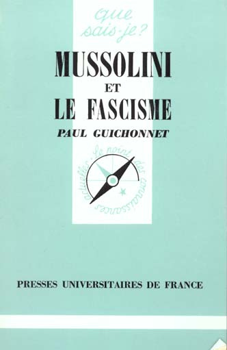 Guichonnet_Paul-Mussolini_et_le_fascisme._8e_dition-9782130451990_0