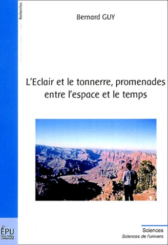 Guy_Bernard-L_clair_et_le_tonnerre_promenades_entre_l_espace_et_le_temps._A_propos_de_la_th_orie_de_la_relativ-9782748304435_0