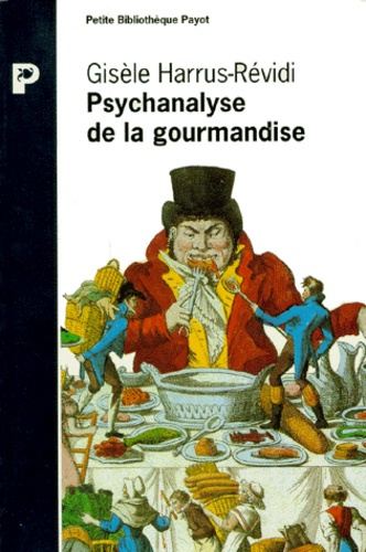 Harrus-R_vidi_Gis_le-Psychanalyse_de_la_gourmandise-9782228890762_0