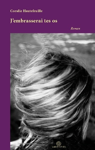 Hautefeuille_Coralie-J_embrasserai_tes_os-9782492895340_0