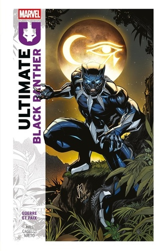 Hill_Bryan_Edward_Caselli_Stefano-Ultimate_Black_Panther_T01_Guerre_et_paix-9791039139090_0