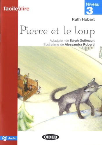 Hobart_Ruth_Guilmault_Sarah_Roberti_Alessandra-Pierre_et_le_loup._Niveau_3-9788853012142_0