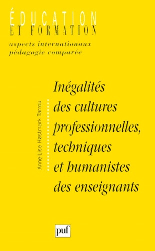 Hostmark_Tarrou_Anne-Lise-In_galit_s_des_cultures_professionnelles_techniques_et_humanistes_des_enseignants._D_un_id_al_gali-9782130497141_0