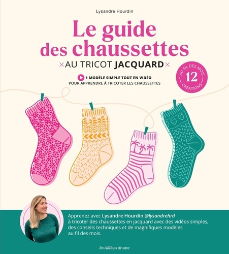 Hourdin_Lysandre-Le_guide_des_chaussettes_au_tricot_jacquard-9782756542539_0