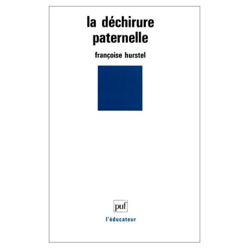 Hurstel_Fran_oise-La_d_chirure_paternelle-9782130475231_0