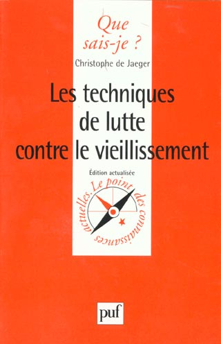 Jaeger_Christophe_de-Les_techniques_de_lutte_contre_le_vieillissement-9782130498254_0
