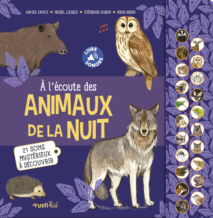 Japiot_Xavier_Luchesi_Michel_Bihan_Maud-A_l_coute_des_animaux_de_la_nuit._21_sons_couter-9782815323437_0