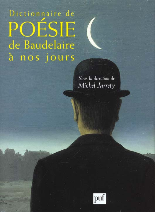 Jarrety_Michel-Dictionnaire_de_po_sie_de_Baudelaire_nos_jours-9782130509400_0