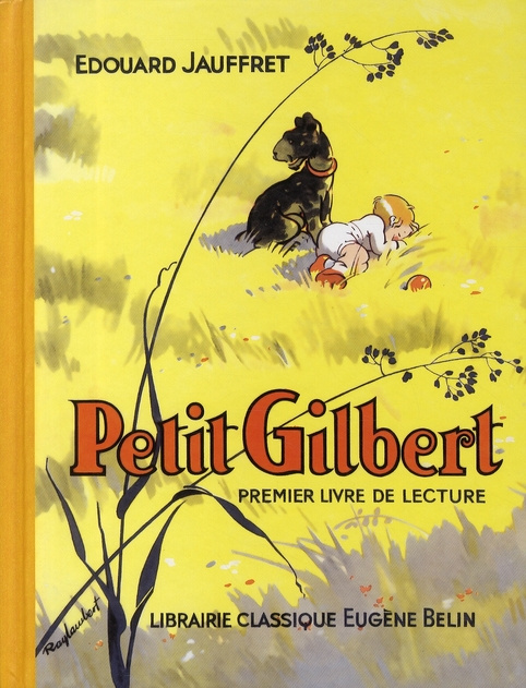 Jauffret_Edouard-Petit_Gilbert._Premier_livre_de_lecture-9782701149622_0