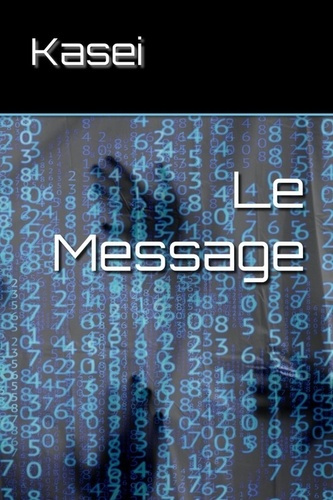 KASEI-Le_Message-9781716232749_0