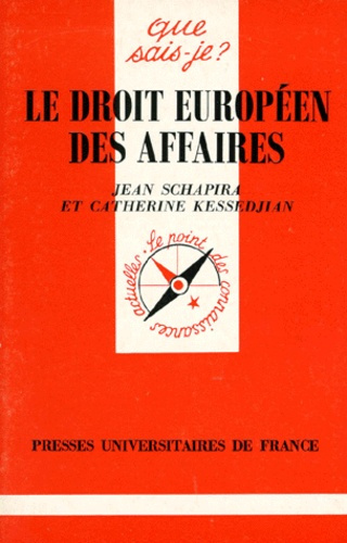 Kessedjian_Catherine_Schapira_Jean-Le_droit_europ_en_des_affaires._4e_dition-9782130482802_0