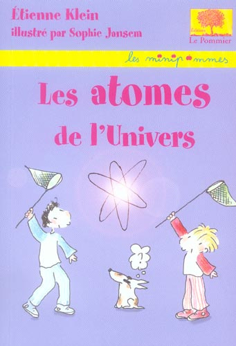 Klein_Etienne_Jansem_Sophie-Les_atomes_de_l_Univers-9782746502314_0
