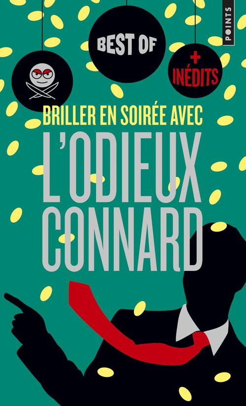L_ODIEUX_CONNARD-Briller_en_soir_e_avec_l_odieux_connard-9782757863688_0