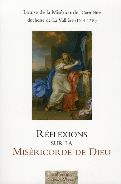 La_Valli_re_Louise_de_Morgain_St_phane-Marie-R_flexions_sur_la_Mis_ricorde_de_Dieu_1680_-9782847131611_0