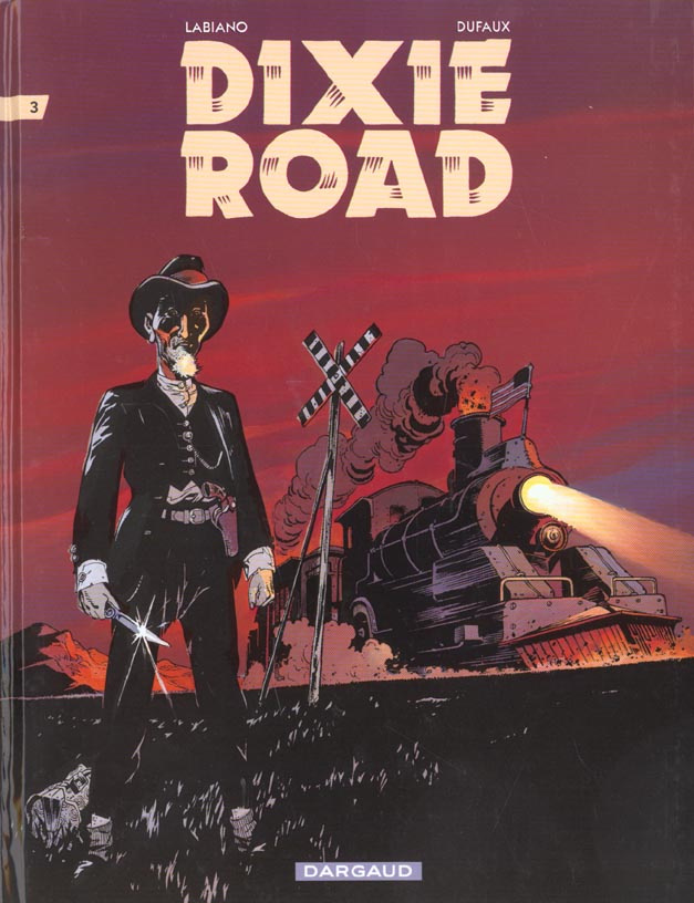 Labiano_Hugues-DIXIE_ROAD_TOME3-9782205049206_0