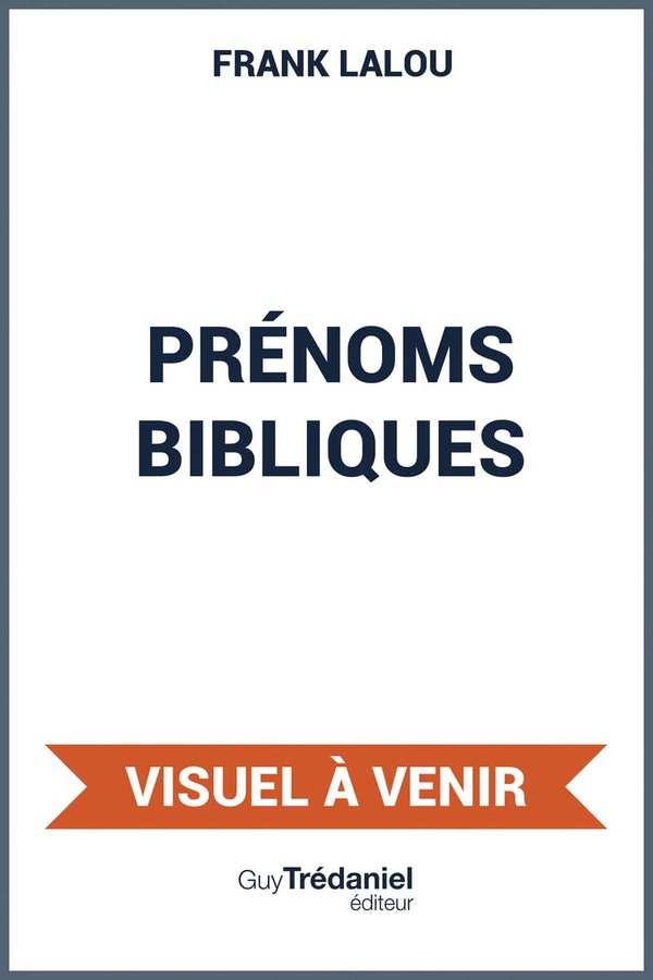 Lalou_Frank-Pr_noms_bibliques-9782813235497_0