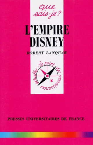 Lanquar_Robert-L_empire_Disney._2e_dition-9782130451839_0
