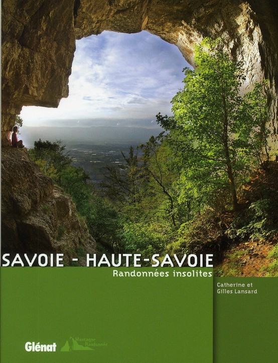 Lansard_Catherine_Lansard_Gilles-Savoie_-_Haute-Savoie_Randonn_es_insolites-9782723475082_0