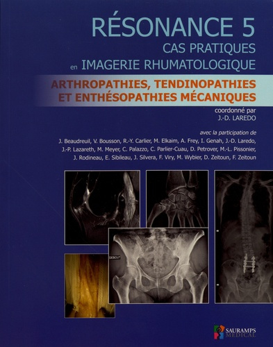 Laredo_Jean-Denis-R_sonance._Tome_5_Cas_pratiques_en_imagerie_rhumatologique_arthropathies_tendinopathies_et_enth_-9791030301793_0