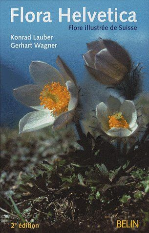 Lauber_Konrad_Wagner_Gerhart_Gfeller_Ernest-Flora_Helvetica._Flore_illustr_e_de_Suisse_2e_dition-9782701146256_0