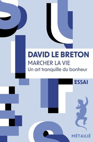 Le_Breton_David-Marcher_la_vie._Un_art_tranquille_du_bonheur-9791022614900_0
