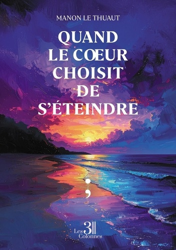 Le_Thuaut_manon-Quand_le_coeur_choisit_de_s_teindre-9791040622109_0