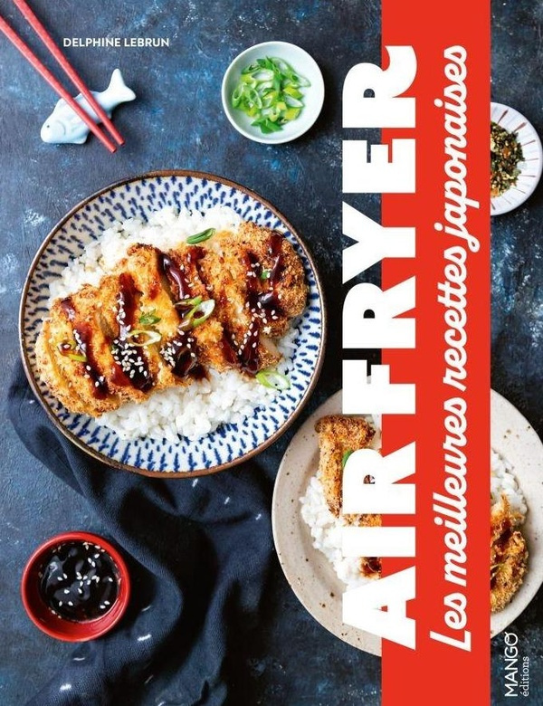 Lebrun_Delphine_Dumont_Sophie-Air_fryer_Japon-9782317038266_0