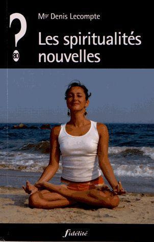 Lecompte_Denis-Les_spiritualit_s_nouvelles-9782873565381_0