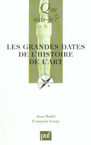 Leroy_Fran_oise_Rudel_Jean-Les_grandes_dates_de_l_histoire_de_l_art._7_me_dition-9782130534044_0