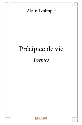 Lesimple_Alain-Pr_cipice_de_vie._Po_mes-9782414317721_0